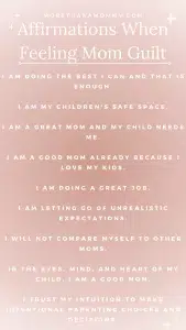 affirmations for mom guilt