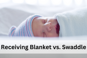 receiving blanket vs swaddle blanket